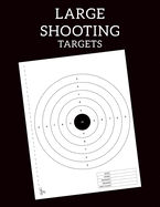 Large Shooting Targets: Training targets range from practice to advanced qualification