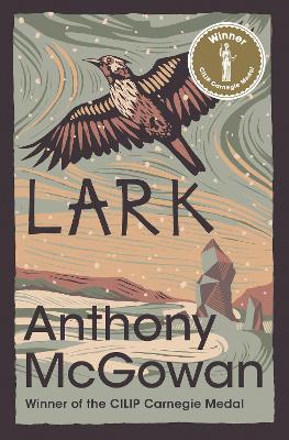 Lark - McGowan, Anthony, and Hayes, Nick (Cover design by)