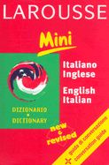 Larousse Mini Dizionario: Italiano-Inglese/Inglese-Italiano