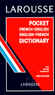 Larousse Pocket French/English Dictionary - Larousse Bilingual Dictionaries