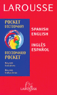 Larousse Pocket Spanish/English Dictionary: 80,000 Translations