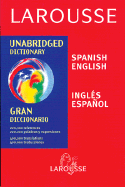 Larousse Spanish/English Unabridged Dictionary