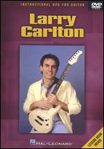 Larry Carlton: Instructional Guitar - 
