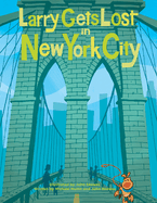 Larry Gets Lost in New York City