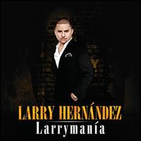 Larrymana - Larry Hernndez