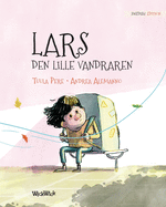 Lars, den lille vandraren: Swedish Edition of Leo, the Little Wanderer