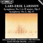 Lars-Erik Larsson: Symphonies Nos. 1 & 2