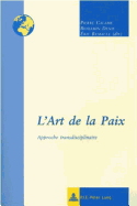 L'Art de la Paix: Approche Transdisciplinaire