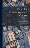 L'Art de l'Imprimerie ? Venise