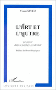 L'Art Et L'Autre: Le Miroir Dans La Peinture Occidentale