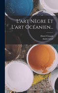 L'art Ngre Et L'art Ocanien...