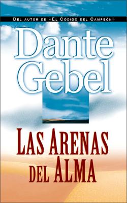 Las Arenas del Alma - Gebel, Dante