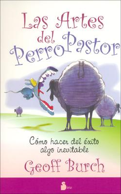 Las Artes del Perro Pastor - Burch, Geoff