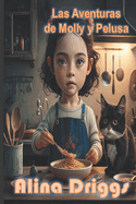 Las Aventuras de Molly y Pelusa: La Cocina de Pelusa