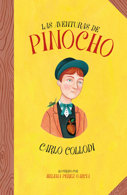 Las Aventuras de Pinocho / The Adventures of Pinocchio - Collodi, Carlo