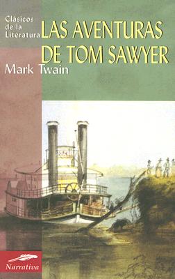 Las Aventuras de Tom Sawyer - Twain, Mark