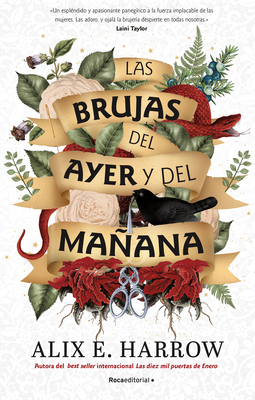 Las Brujas del Ayer Y del Maana / The Once and Future Witches - Harrow, Alix E