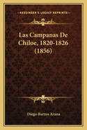 Las Campanas De Chiloe, 1820-1826 (1856)