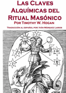 Las Claves Alqumicas del Ritual Masnico