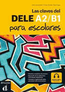 Las claves del DELE A2/B1 para escolares + MP3 audio