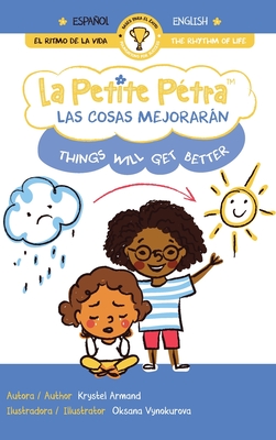 Las Cosas Mejorarn Things Will Get Better - Armand, Krystel, and Vynokurova, Oksana (Illustrator)