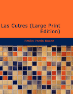 Las Cutres - Bazan, Emilia Pardo