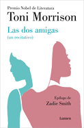 Las DOS Amigas (Un Recitativo) (In?dito) / Recitatif