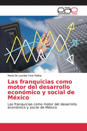 Las franquicias como motor del desarrollo econmico y social de Mxico