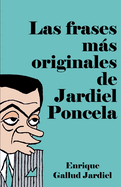 Las Frases Ms Originales de Jardiel Poncela