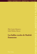 Las hablas rurales de Madrid: Etnotextos