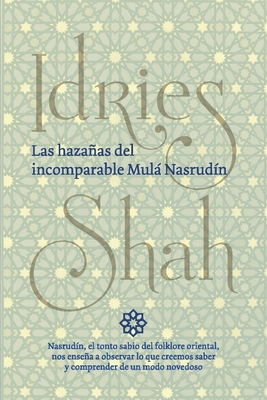 Las hazaas del incomparable Mul Nasrudn - Shah, Idries