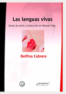 Las lenguas vivas: Zonas de exilio y traduccin en Manuel Puig