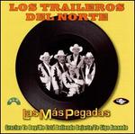 Las Mas Pegadas - Los Traileros del Norte