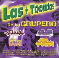 Las Mas Tocadas de lo Grupero - Various Artists