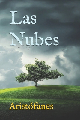 Las Nubes - Grecolatinos, Biblioteca de Clsicos (Translated by), and de Atenas, Aristfanes