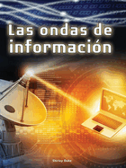 Las Ondas de Informacin: Information Waves