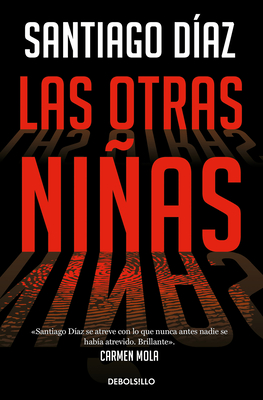 Las Otras Nias / The Other Girls - Daz, Santiago