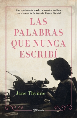 Las Palabras Que Nunca Escrib? - Thynne, Jane