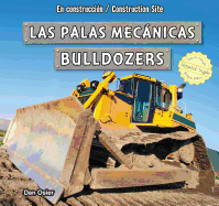 Las Palas Mecnicas / Bulldozers