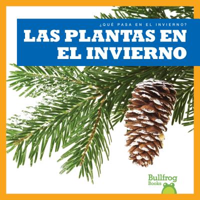 Las Plantas En El Invierno - VanVoorst, Jennifer Fretland