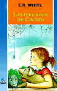 Las Telaranas de Carlota - White, E