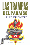 Las trampas del para?so