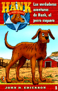 Las Verdaderas Aventuras de Hank, El Perro Vaquero