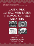Lasek, Prk, and Excimer Laser Stromal Surface Ablation