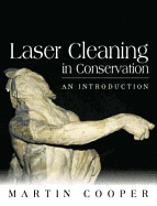 Laser Cleaning in Conservation: An Introduction
