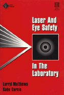 Laser & Eye Safety in the Laboratory