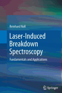 Laser-Induced Breakdown Spectroscopy: Fundamentals and Applications