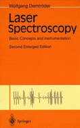 Laser Spectroscopy: Basic Concepts and Instrumentation