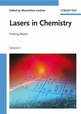 Lasers in Chemistry - Lackner, Maximilian (Editor), and Winter, Franz (Foreword by)