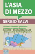 L'Asia Di Mezzo
